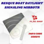 LIFEBOAT, LIFERAFT & RESQUE BOAT DAYLIGHT SIGNALING MIRROTR