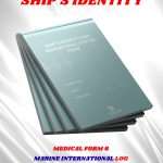 MEDICAL FORM: SHIPS IDENTITY NAVIGATIONAL STATUS FORM