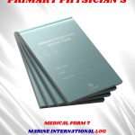 MEDICAL FORM: PRIMARY PHYSICIAN REPORT FORM